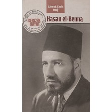 Kişisel Yayınlar Hasan El-Benna (Çağa Iz Bırakan Önderler) - Ahmet Emin Dağ - 2.el Kitap