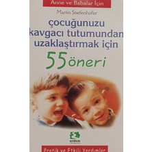 Kişisel Yayınlar Çocuğunuzu Kavgacı Tutumundan Uzaklaştırmak Için 55 Öneri - Martin Stieefenhofer - 2.el Kitap