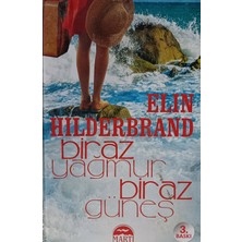 Kişisel Yayınlar Biraz Yağmur Biraz Güneş - Elin Hilderbrand - 2.el Kitap
