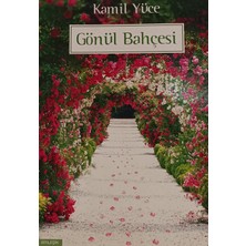 Kişisel Yayınlar Gönül  Bahçesi Imzalı - Kamil Yüce - 2.el Kitap