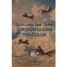 Kişisel Yayınlar Şairlerimizden Seçme Şiirler, Şiir Dünyasına Yolculuk - 2.el Kitap