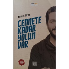 Kişisel Yayınlar Cennete Kadar Yolun Var - Yunus Oran - 2.el Kitap