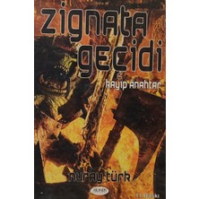 Kişisel Yayınlar Zignata Geçidi Kayıp Anahtar - Nuray Türk - 2.el Kitap