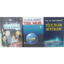 Eser Gerçek Alim Gerçek Aşık+Tek Nur+Yüce Islam Büyükleri  Haluk Nur Baki