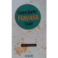 Kişisel Yayınlar Gençlerle Hayata Dair - Prof. Dr. Soner Gündüzöz - 2.el Kitap