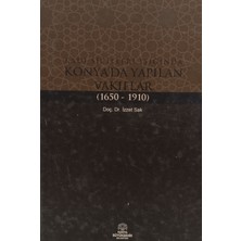 Kişisel Yayınlar Kadı Sicilleri Işığında Konya'da Yapılan Vakıflar - Izzet Sak - 2.el Kitap