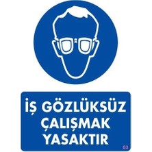 Mey Ithalat® Iş Koruyucu Takınız Uyarı Levhası 25X35 Kod:3