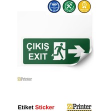 ZiPrinter Çıkış Exıt Isg Uyarı Levhası Etiket 15X21 cm