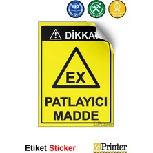 ZiPrinter Dikkat! Ex Patlayıcı Madde Isg Uyarı Levhası Etiket 15X21 cm