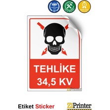 ZiPrinter Tehlike 34,5kv Isg Uyarı Levhası Etiket 15X21 cm