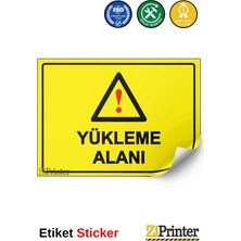 ZiPrinter Yükleme Alanı Isg Uyarı Levhası Etiket 15X21 cm