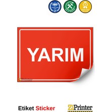 ZiPrinter Yarım Isg Uyarı Levhası Etiket 15X21 cm