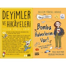 Carpe Diem Deyimler ve Hikayeleri ve Bomba Haberlerim Var (Selcen Yüksel Arvas)