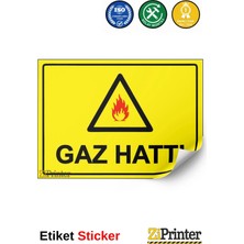 ZiPrinter Gaz Hattı Isg Uyarı Levhası Etiket 15X21 cm