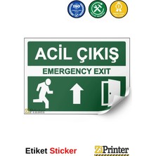 ZiPrinter Acil Çıkış Emergency Exıt Isg Uyarı Levhası Etiket 15X21 cm