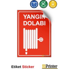 ZiPrinter Yangın Dolabı Isg Uyarı Levhası Etiket 15X21 cm