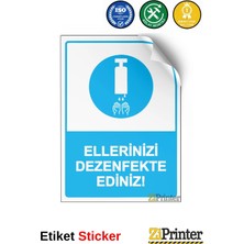 ZiPrinter Ellerinizi Dezenfekte Ediniz! Isg Uyarı Levhası Etiket 15X21 cm