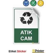 ZiPrinter Atık Cam Isg Uyarı Levhası Etiket 15X21 cm