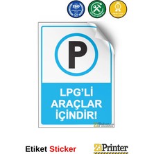 ZiPrinter Lpg’li Araçlar Içindir! Isg Uyarı Levhası Etiket 15X21 cm