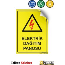 ZiPrinter Elektrik Dağıtım Panosu Isg Uyarı Levhası Etiket 15X21 cm