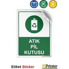 ZiPrinter Atık Pil Kutusu Isg Uyarı Levhası Etiket 15X21 cm