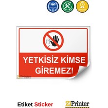 ZiPrinter Park Etmeyiniz Isg Uyarı Levhası Etiket 15X21 cm