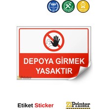 ZiPrinter Çalışan Makinalara Yaklaşmak Tehlikeli ve Yasaktır Isg Uyarı Levhası Etiket 15X21 cm