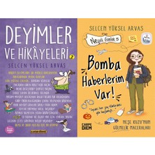Carpe Diem Deyimler ve Hikayeleri 2 ve Bomba Haberlerim Var (Selcen Yüksel Arvas)