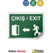 ZiPrinter Çıkış/ Exıt Isg Uyarı Levhası Etiket 15X21 cm