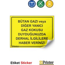 ZiPrinter Bütan Yanıcı Gaz Kokusu Duyduğunuzda Derhal Ilgililere Haber Isg Uyarı Levhası Etiket 15X21 cm