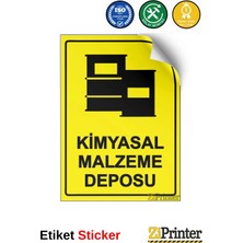ZiPrinter Kimyasal Malzeme Deposu Isg Uyarı Levhası Etiket 15X21 cm