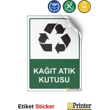 ZiPrinter Kağıt Atık Kutusu Isg Uyarı Levhası Etiket 15X21 cm