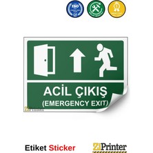 ZiPrinter Acil Çıkış Isg Uyarı Levhası Etiket 15X21 cm