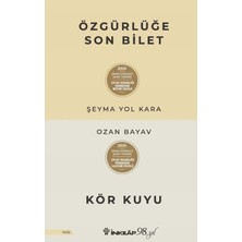 Lisinya Özgürlüğe Son Bilet - Kör Kuyu
