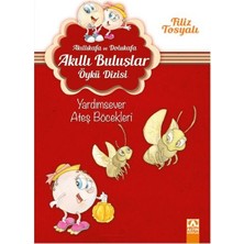Lisinya Akıllıkafa ve Dolukafa Akıllı Buluşlar Öykü Dizisi - Yardımsever Ateş Böcekleri