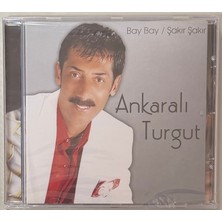 Öncü Müzik Ankaralı Turgut Bay Bay - Şakır Şakır  Sıfır Jelatinli CD