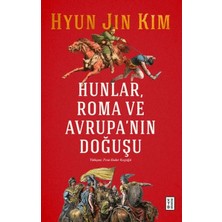 Lisinya Hunlar, Roma ve Avrupa'nın Doğuşu