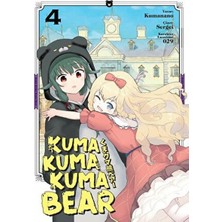 Lisinya Kuma Kuma Kuma Bear Cilt 4