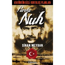 Lisinya Atatürkün Gizli Kurtuluş Planları - Parola Nuh