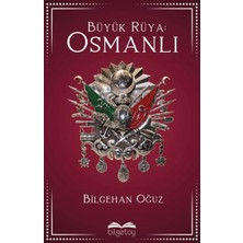 Lisinya Büyük Rüya Osmanlı