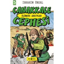 Lisinya Tarihi Roman - Ölümsüz Şehitler Çanakkale Cephesi