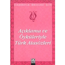 Lisinya Açıklama ve Öyküleriyle Türk Atasözleri