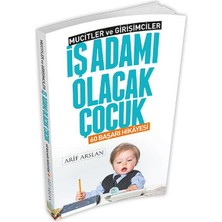 Lisinya Mucitler ve Girişimciler - Iş Adamı Olacak Çocuk