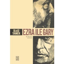 Lisinya Ezra ile Gary