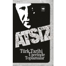 Lisinya Türk Tarihi Üzerinde Toplamalar