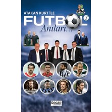 Lisinya Atakan Kurt Ile Futbol Anıları-3