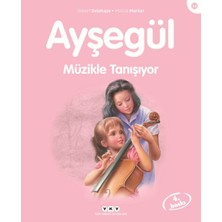 Lisinya Ayşegül Serisi 34 - Müzikle Tanışıyor