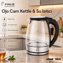 Fakir Ojo Cam Kettle & Su Isıtıcı