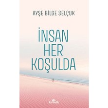 Lisinya Insan Her Koşulda