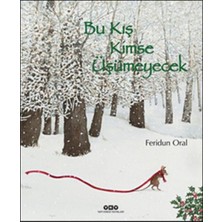 Lisinya Bu Kış Kimse Üşümeyecek (Ciltli)